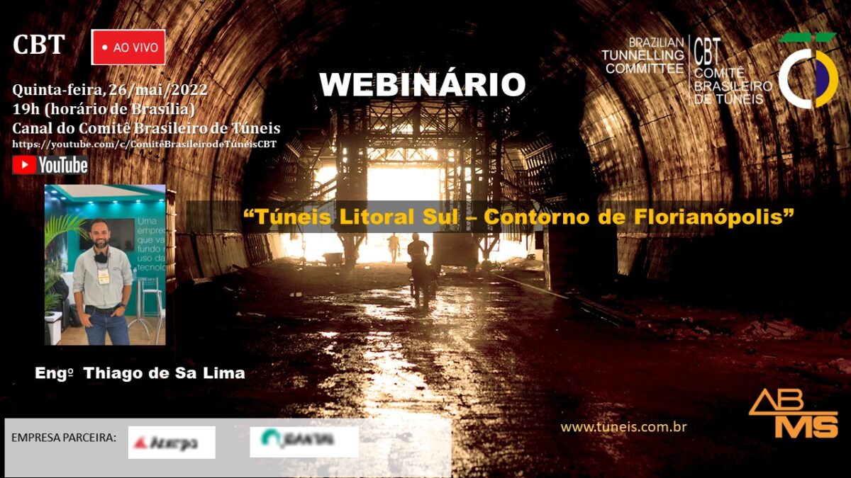 Webinário CBT aborda o tema “Túneis Litoral Sul – Contorno de Florianópolis”. Dia 26/05, às 19h